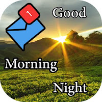 Good Morning and Good Night messages pictures