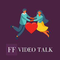 FF Video Talk -  Free Girls Video Chats