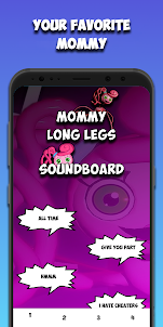 Mommy Long Legs Soundboard