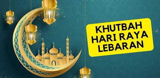 Khutbah Idul Fitri & Idul Adha