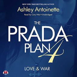 Symbolbild für The Prada Plan 4: Love & War