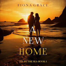 Зображення значка A New Home (Inn by the Sea—Book Three)