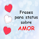 Frases para status sobre amor विंडोज़ पर डाउनलोड करें