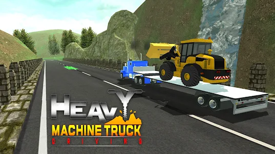 Heavy Machine Truck Driving