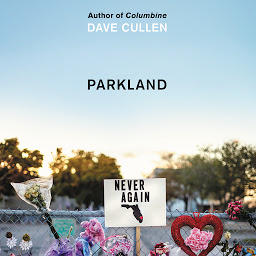 Icon image Parkland: Birth of a Movement