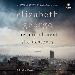 Icon image The Punishment She Deserves: A Lynley Novel