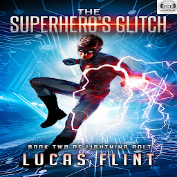 Icon image The Superhero's Glitch (action-adventure superheroes)