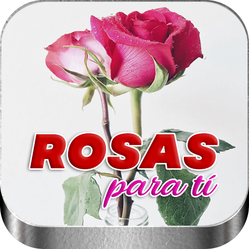 Rosas Hermosas para ti con Amo - Ứng dụng trên Google Play