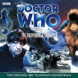 Icon image Doctor Who And The Abominable Snowmen (TV Soundtrack)