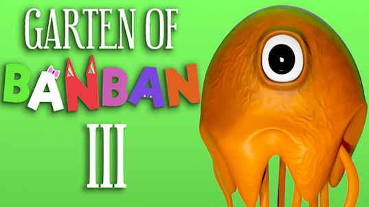 Horror : Garten Of BanBan 3
