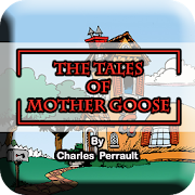 The Tales Of Mother Goose by Charles Perrault