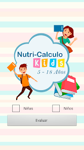 Nutri-Calculo Kids 5-18 Años 1.003 APK + Mod (Unlimited money) إلى عن على ذكري المظهر
