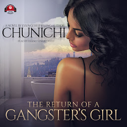 Icon image The Return of a Gangster’s Girl
