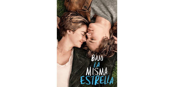 Bajo la Misma Estrella - Versión Extendida (Subtitulada) - Movies on Google  Play