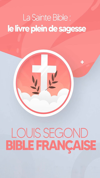 Bible Louis Segond Français - Bible Francais Gratuit Louis Segond 1.0 - (Android)