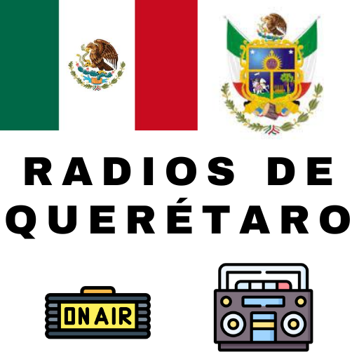 Radios de Querétaro Emisoras Mexicanas