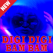DJ DIGI DIGI BAM BAM Remix + Lirik