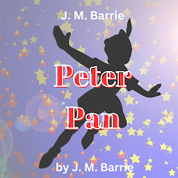 Icon image J. M. Barrie: Peter Pan
