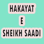 Sheikh Saadi Shirazi Sayings - Hakayat E Saadi Apk