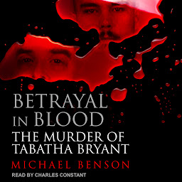 Icon image Betrayal in Blood: The Murder of Tabatha Bryant