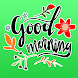 Good Morning Stickers  for Whats - Androidアプリ
