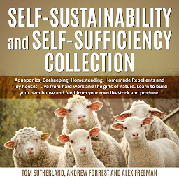 Icon image Self-sustainability and self-sufficiency Collection: Aquaponics, Beekeeping, Homesteading, Homemade Repellents and Tiny houses. Live from hard work and the gifts of nature. Learn to build your own house and feed from your own livestock and produce.