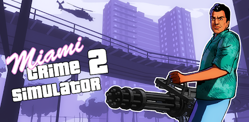 Miami Crime Simulator 2 8 9 تنزيل Apk للأندرويد Aptoide