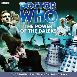 تصویر نماد Doctor Who: The Power Of The Daleks (TV Soundtrack)