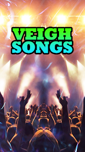 Veigh Songs