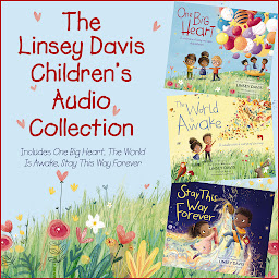 Icon image The Linsey Davis Children’s Audio Collection: Includes One Big Heart, The World Is Awake, Stay This Way Forever