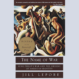 Icon image The Name of War: King Philip's War and the Origins of American Identity