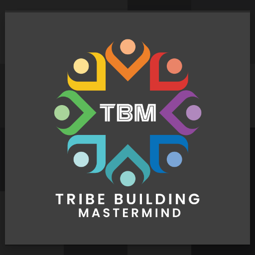 Tribe Building Mastermind