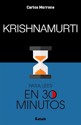 Icon image Krishnamurti para leer en 30 minutos