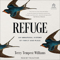 תמונת סמל Refuge: An Unnatural History of Family and Place