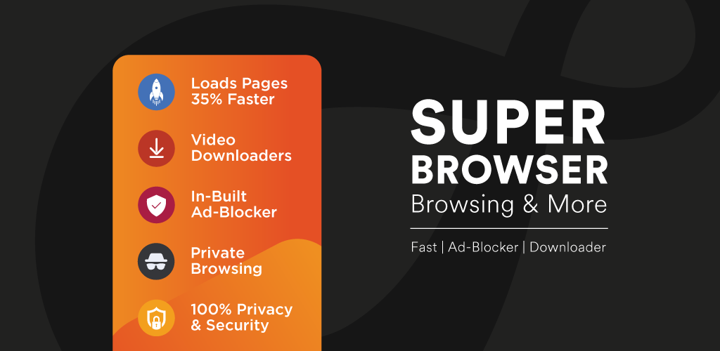 Super Browser - Private Web - Latest Version For Android - Download Apk
