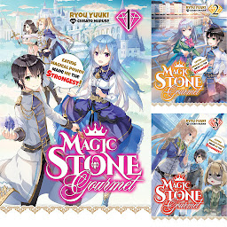 Icon image Magic Stone Gourmet: Eating Magical Power Made Me The Strongest