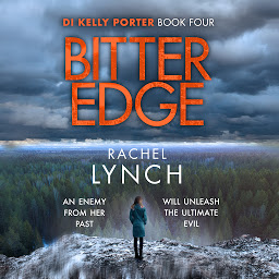 Icon image Bitter Edge (Detective Kelly Porter): DI Kelly Porter Book Four