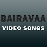 Video songs of Bairavaa icon
