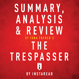 Obraz ikony: Summary, Analysis & Review of Tana French's The Trespasser