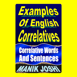 Obraz ikony: Examples of English Correlatives: Correlative Words and Sentences