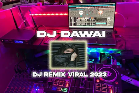 Dj Dawai Remix