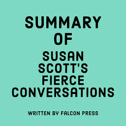 Icon image Summary of Susan Scott’s Fierce Conversations