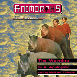 Piktogramos vaizdas („The Warning (Animorphs #16) (Unabridged edition)“)