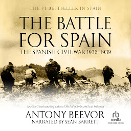 Icon image The Battle for Spain: The Spanish Civil War 1936-1939
