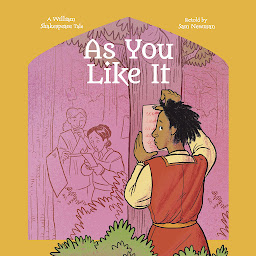Icon image Shakespeare's Tales: As You Like It