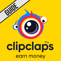 ClipClaps Earn Money Guide