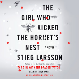 Icon image The Girl Who Kicked the Hornet's Nest: A Lisbeth Salander Novel