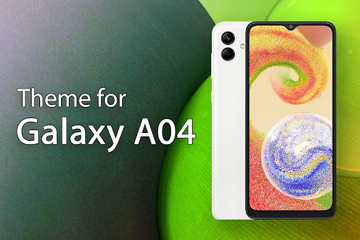 Android application Theme for Samsung Galaxy A04 screenshort