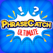 PhraseCatch Ultimate - Androidアプリ