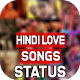Hindi Love Songs Status Download on Windows